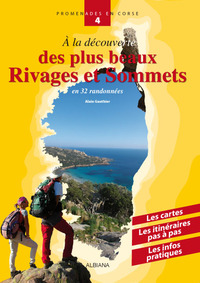 Image de À la découverte des plus beaux rivages et sommets - En 32 randonnées