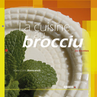 Image de La cuisine au brocciu - 56 recettes