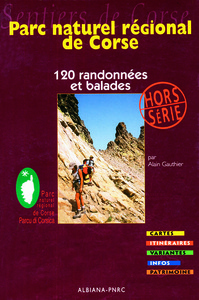Image de 120 randonnées et balades hors-serie - Au cœur du Parc naturel régional de Corse