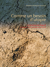 Picture of Comme un besoin d’utopie - Le Parcours du regard - Un parcours d'art contemporain en Corse
