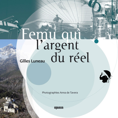 Image de Femu Quì - L’argent du réel