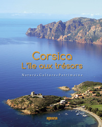 Image de Corsica. L’île au trésor - Nature. Culture. Patrimoine
