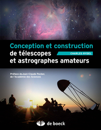Picture of Conception et construction de télescopes et astrographes amateurs