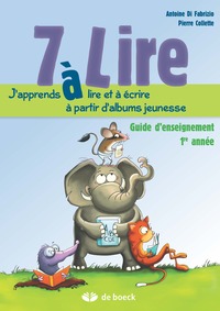 Image de 7 A LIRE - GUIDE D'ENSEIGNEMENT 6/7 ANS