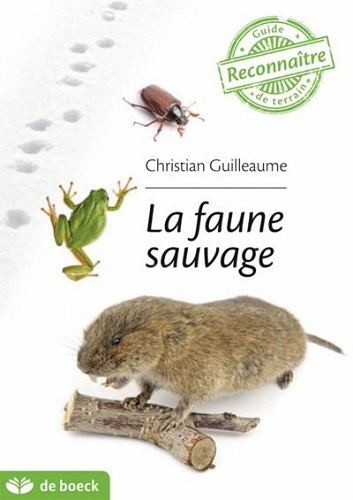 Image de GUIDE DE TERRAIN : LA FAUNE SAUVAGE