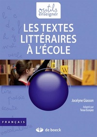 Image de LES TEXTES LITTERAIRES A L'ECOLE