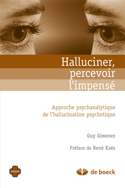 Image de Halluciner, percevoir l'impensé