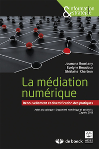 Image de La médiation numérique : renouvellement et diversification des pratiques