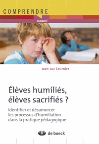 Image de Elèves humiliés, élèves sacrifiés ?