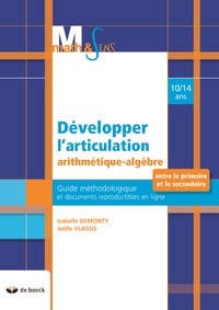 Picture of DEVELOPPER L'ARTICULATION ARITHMETIQUE-ALGEBRE ENTRE LE PRIMAIRE ET LE SECONDAIRE