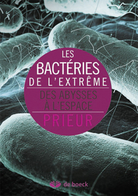 Picture of Les bactéries de l'extrême