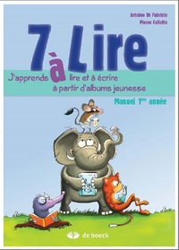 Image de 7 A LIRE - MANUEL DE L ELEVE 6/7 ANS