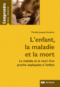 Picture of L'enfant, la maladie et la mort