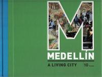 Image de Medellin A Living City /anglais