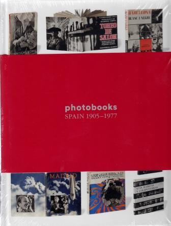 Image de Photobooks Spain 1905-1977 /anglais