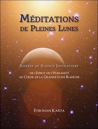 Picture of Méditations de Pleines Lunes - Soirées de Science Invocatoire - Livre + DVD