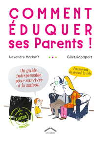 Picture of Comment éduquer ses parents !