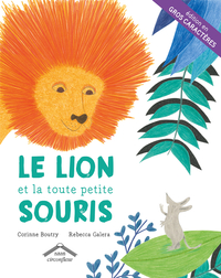Image de Le lion et la toute petite souris gros caractères