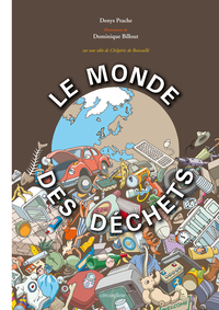 Picture of Le Monde des déchets