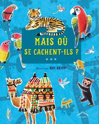 Image de Mais où se cachent-ilt ?