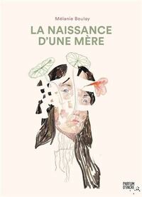 Picture of LA NAISSANCE D'UNE MERE