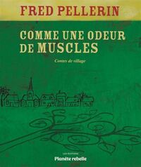 Image de Comme une odeur de muscles 2E ED.