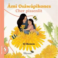 Picture of AMI OSAWAPIKONES / CHER PISSENLIT