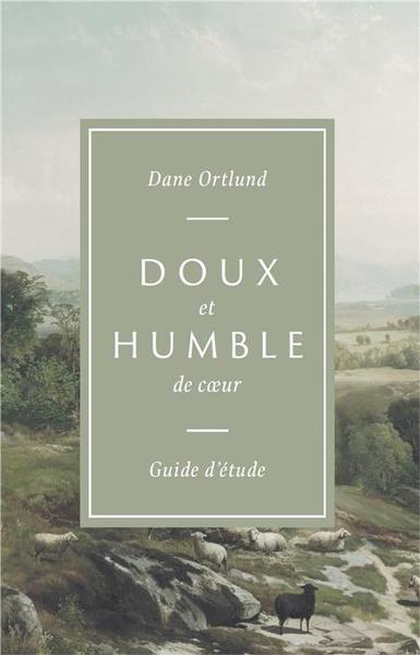 Image de Doux et humble de coeur guide d'étude