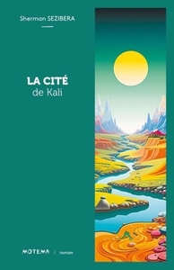 Image de La cité de Kali