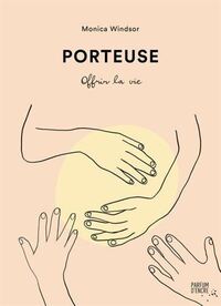 Picture of PORTEUSE. OFFRIR LA VIE