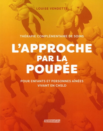 Picture of L'approche par la poupée - thérapie complémentaire de soins