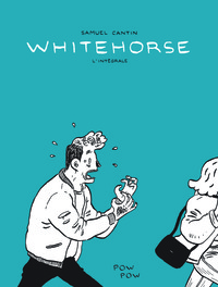 Picture of Whitehorse : L'intégrale