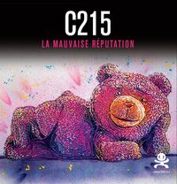 Image de C215 - La mauvaise réputation