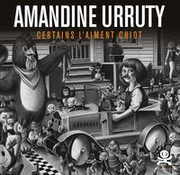 Image de Amandine Urruty - Certains l'aiment chiot