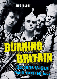 Picture of BURNING BRITAIN, SECONDE VAGUE PUNK BRITANNIQUE
