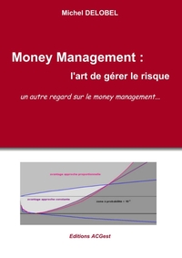 Picture of Money Management: L'Art de Gerer Le Risque