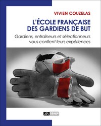 Image de L'école française des gardiens de but