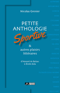 Image de Petite anthologie sportive & autres plaisirs littéraires