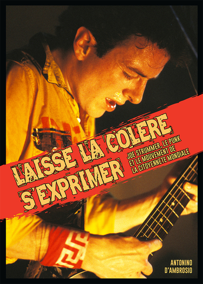 Image de LAISSE LA COLERE S'EXPRIMER, JOE STRUMMER