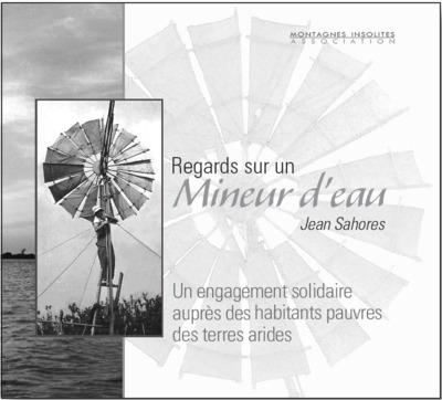 Picture of Regards sur un Mineur d'eau Jean Sahores