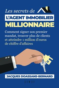 Picture of Les secrets de l’agent immobilier millionnaire