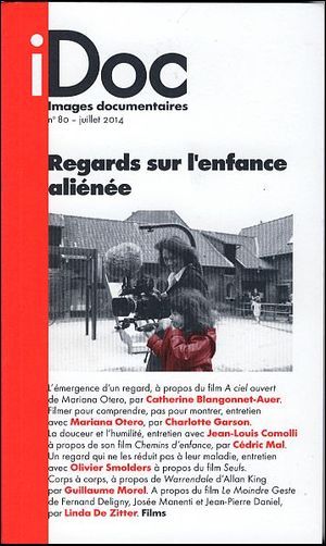 Image de Images Documentaires N°80 - Regards Sur L'Enfance Alienee - Juin 2014