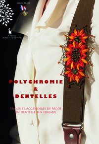 Picture of Polychromie & Dentelles, Bijoux et Accesoires de Mode en Dentelle aux fuseaux