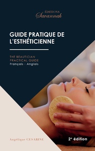Picture of Guide pratique de l'esthéticienne / The beautician practical guide Français-Anglais 2ème édition