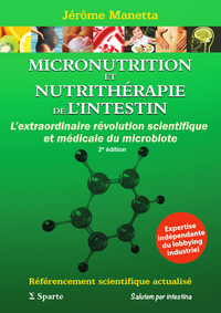 Image de MICRONUTRITION et NUTRITHERAPIE de L'INTESTIN L'extraordinaire révolution scientifique et médicale