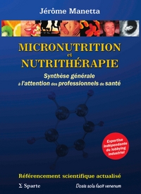 Picture of MICRONUTRITION ET NUTRITHERAPIE : SYNTHESE GENERALE A L'ATTENTION DES PROFESSIONNELS DE SANTE