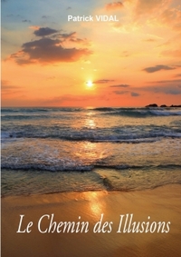 Image de LE CHEMIN DES ILLUSIONS