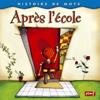 Image de Histoire de mots / Après l'école ***