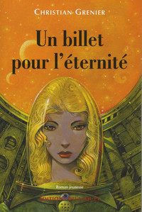 Image de UN BILLET POUR L'ETERNITE