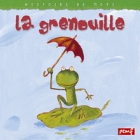 Image de Histoire de mots / La grenouille *